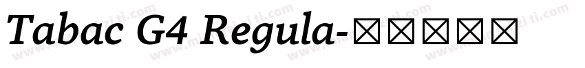 Tabac G4 Regula字体转换